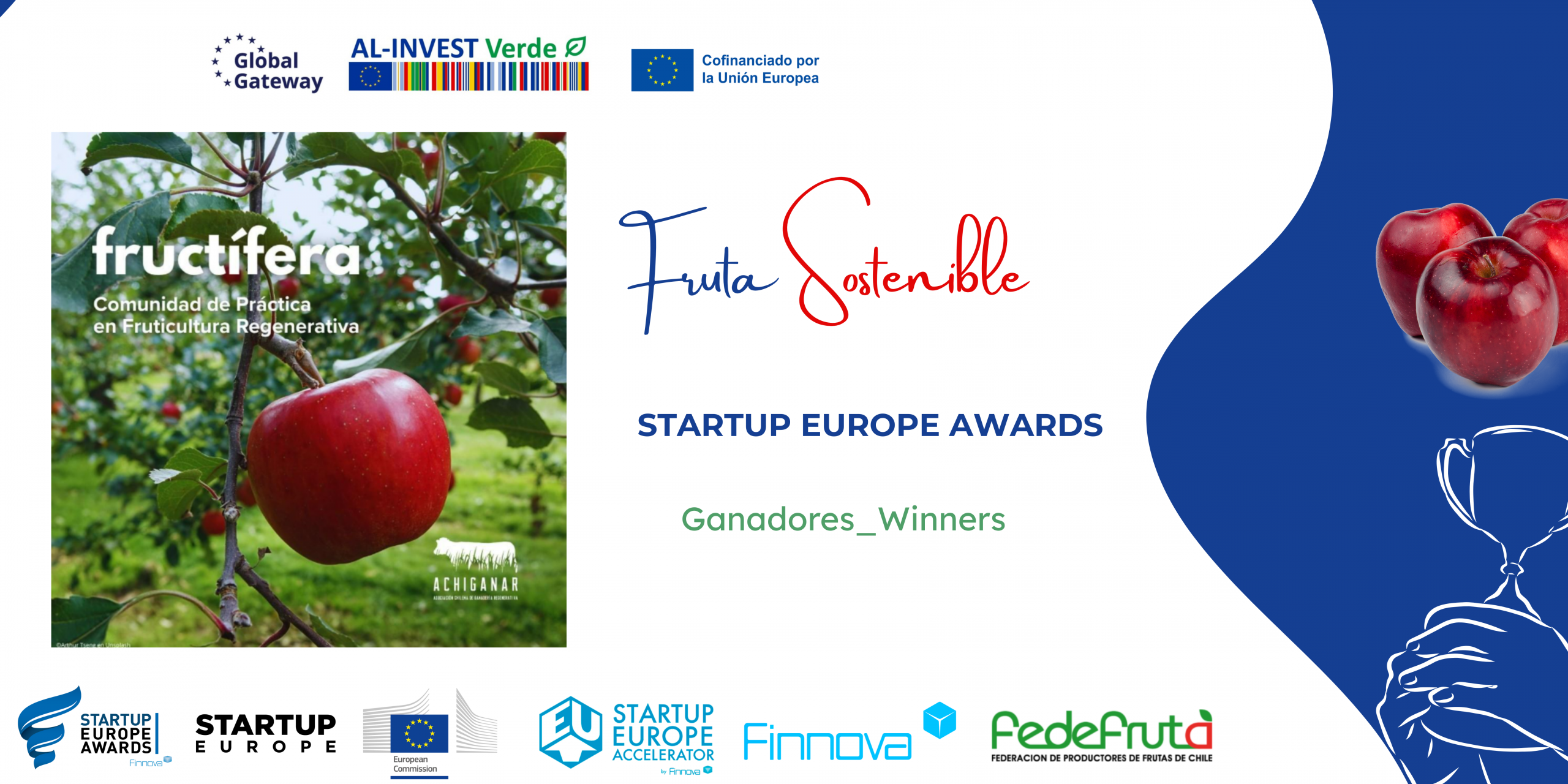 Fructífera impulsa la fruticultura regenerativa en Chile: primer ganador de los Startup Europe Awards AL-INVEST Verde Fruta Sostenible 2025