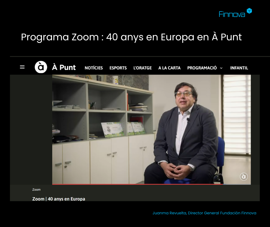 À Punt analiza los 40 años de España en la Unión Europea con la participación de Juanma Revuelta, director general de la Fundación Finnova
